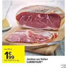 Carrefour Drive Jambon sec Italien offre