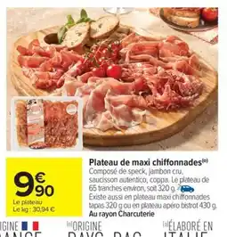 Carrefour Drive Plateau de maxi chiffonnades offre