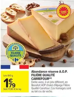 Carrefour Drive A.O.P. FILIÈRE QUALITÉ CARREFOUR Abondance réserve offre