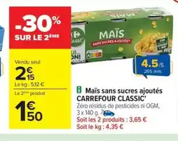 Carrefour Drive CARREFOUR CLASSIC Maïs sans sucres ajoutés offre