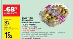 Carrefour Drive TROPIC APERO Olives vertes dénoyautées à la méditerranéenne offre