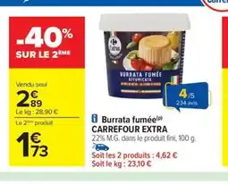 Carrefour Drive CARREFOUR EXTRA Burrata fumée offre