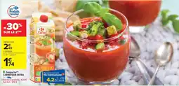 Carrefour Drive CARREFOUR EXTRA Gazpacho offre