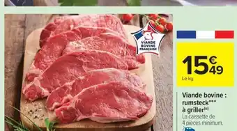 Carrefour Drive Viande bovine: rumsteck à griller offre