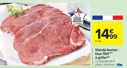 Carrefour Drive Viande bovine : faux-filet à griller offre
