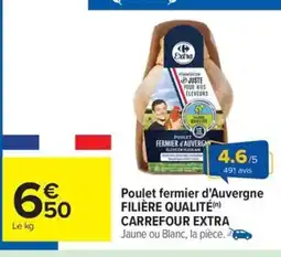 Carrefour Drive FILIÈRE QUALITÉ Poulet fermier d'Auvergne offre