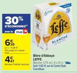 Carrefour Drive LEFFE Bière d'Abbaye offre
