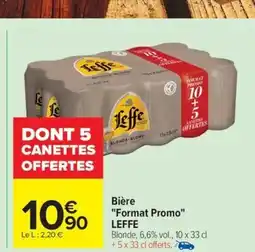 Carrefour Drive LEFFE Bière Format Promo offre