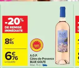 Carrefour Drive BLUE GOLFE A.O.P. Côtes-de-Provence offre