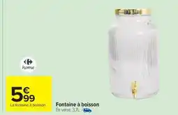 Carrefour Drive Fontaine à boisson offre