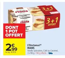 Carrefour Drive RIANS L'onctueux offre