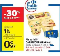 Carrefour Drive CARREFOUR ORIGINAL Riz au lait offre