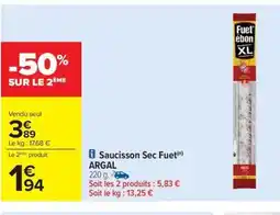 Carrefour Drive ARGAL Saucisson Sec Fuet offre