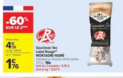 Carrefour Drive MONTAGNE NOIRE Saucisson Sec Label Rouge offre