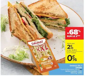 Carrefour Drive DAUNAT Sandwich XXL offre