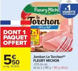 Carrefour Drive FLEURY MICHON Jambon Le Torchon offre