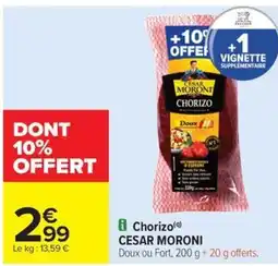 Carrefour Drive CESAR MORONI Chorizo offre