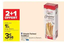 Carrefour Drive FLORELLI Grissini Torinesi offre