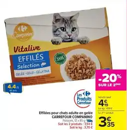 Carrefour Drive CARREFOUR COMPANINO Effilées pour chats adulte en gelée offre