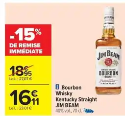 Carrefour Drive JIM BEAM Bourbon Whisky Kentucky Straight offre
