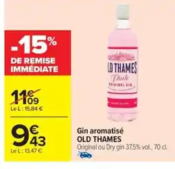 Carrefour Drive OLD THAMES Gin aromatisé offre