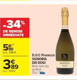 Carrefour Drive SIGNORIA DEI DOGI D.O.C Prosecco offre