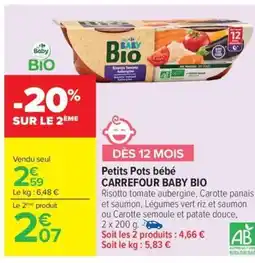 Carrefour Drive CARREFOUR BABY BIO Petits Pots bébé offre