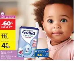 Carrefour Drive GALLIA Calisma Junior 4 offre