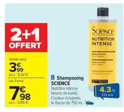 Carrefour Drive SCIENCE Shampooing offre