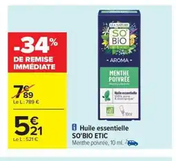 Carrefour Drive SO BiO ETIC Huile essentielle offre