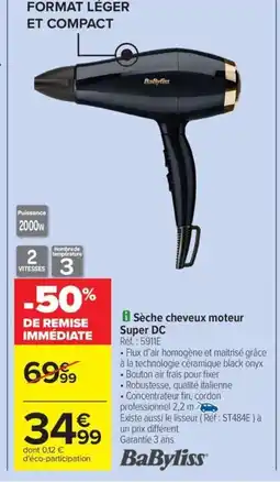 Carrefour Drive BABYLISS SĂšche cheveux moteur offre