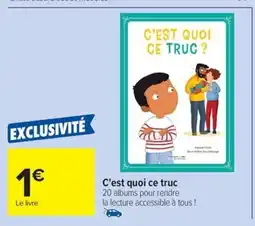 Carrefour Drive C'est quoi ce truc offre