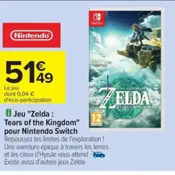 Carrefour Drive Jeu Zelda Tears of the Kingdom pour Nintedo Switch offre