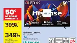 Carrefour Drive HISENSE Téléviseur QLED 4K offre