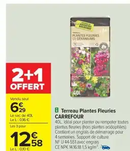 Carrefour Drive CARREFOUR Terreau Plantes Fleuries offre