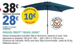 E.Leclerc PARASOL DROIT BEAUX JOURS offre