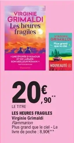 E.Leclerc LES HEURES FRAGILES offre