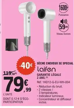 E.Leclerc SÈCHE CHEVEUX SE SPECIAL Laifen offre