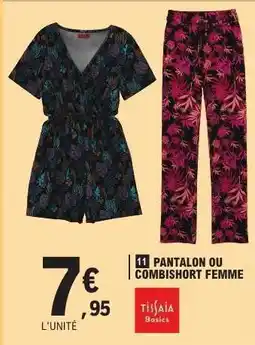 E.Leclerc PANTALON OU COMBISHORT FEMME offre