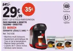 E.Leclerc PACK MACHINE A DOSETTE TASSIMO + DOSETTES offre