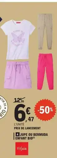 E.Leclerc 4 JUPE OU BERMUDA ENFANT BIO offre