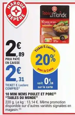 E.Leclerc 10 MINI NEMS POULET ET PORC “TABLES DU MONDE” offre