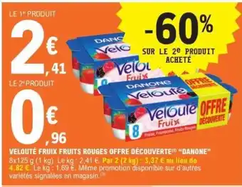 E.Leclerc Velouté Fruix Fruits Rouges Offre Découverte offre