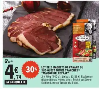 E.Leclerc LOT DE 2 MAGRETS DE CANARD DU SUD-OUEST FUMÉS TRANCHÉS MAISON DELPEYRAT offre