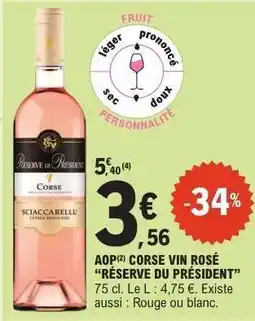 E.Leclerc AOP Corse Vin Rosé 'Réserve du Président' offre