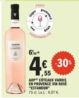 E.Leclerc AOP CÔTEAUX VAROIS EN PROVENCE VIN ROSÉ “ESTANDON” offre