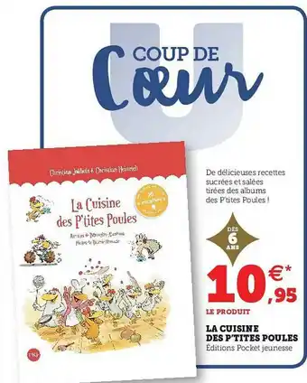 Hyper U La Cuisine Des P'tites Poules offre