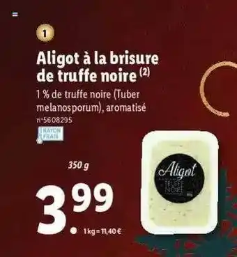 Lidl Aligot à La Brisure De Truffe Noire offre