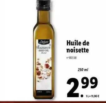 Lidl Huile De Noisette Deluxe offre