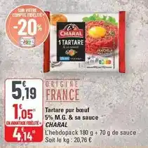 G20 Charal - tartare pur bĆuf 5% m.g. & sa sauce offre